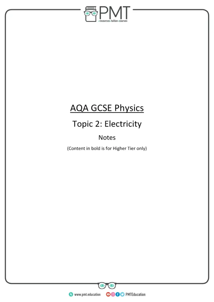 AQA GCSE Physics Topic 2: Electricity Notes