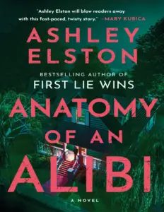 Anatomy of an Alibi by Ashley Elston