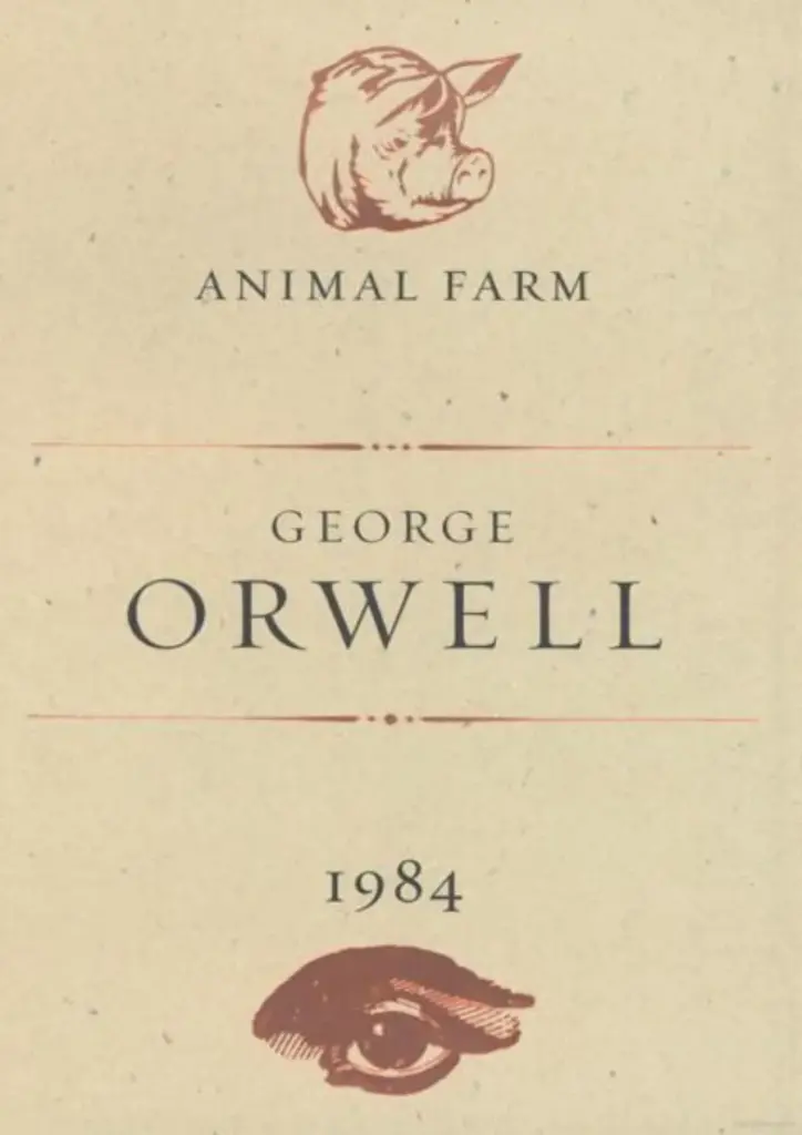 Animal Farm and 1984 by George Orwell