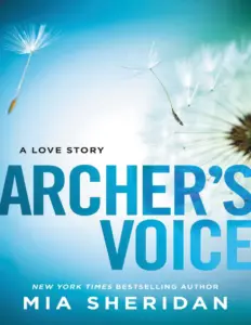 Archers Voice by Mia Sheridan