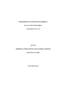 Artificial Intelligence and Machine Learning Practical Guide