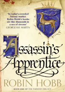 Assassin’s Apprentice – Farseer Trilogy Book 1 by Robin Hobb