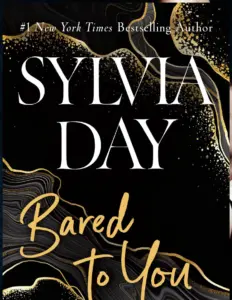 Bared to You – Sylvia Day