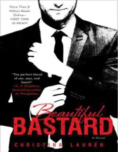 Beautiful Bastard: A Novel