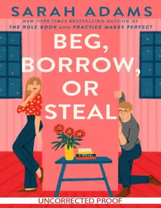Beg, Borrow, or Steal – When in Rome, Book 3 by Sarah Adams