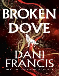 Broken Dove (Silver Elite, #2) by Dani Francis