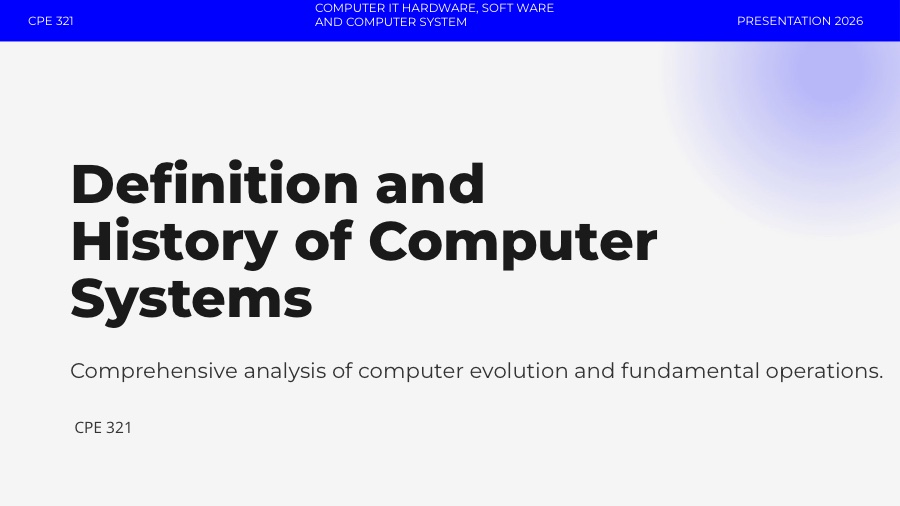 CPE 321 Presentation on Computer Systems and Hardware