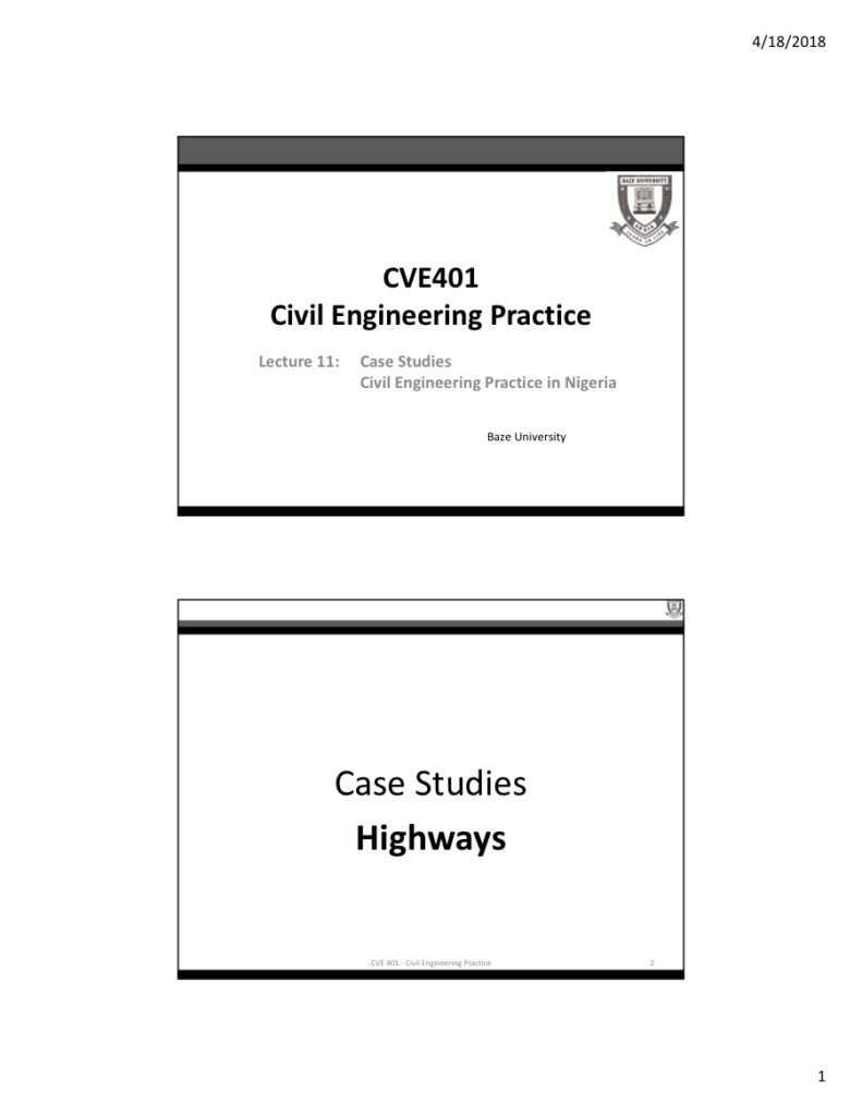 CVE 401 Civil Engineering Practice - Case Studies on Highways and Pavements