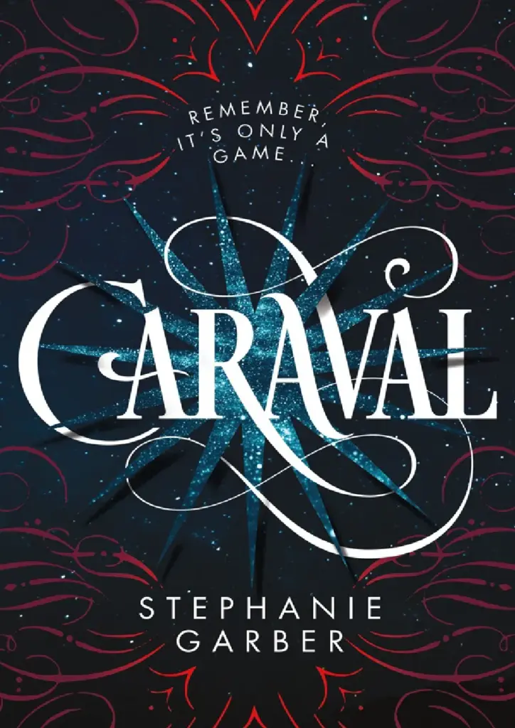 Caraval by Stephanie Garber
