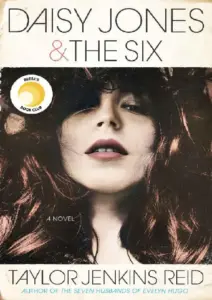 Daisy Jones N The Six by Taylor Jenkins Reid