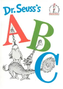 Dr. Seuss’s ABC Book