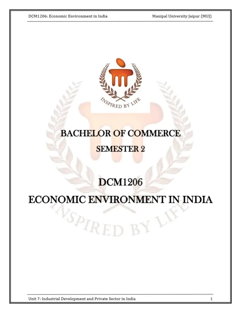 Economic Environment in India - Unit 7: Industrial Development and Private Sector