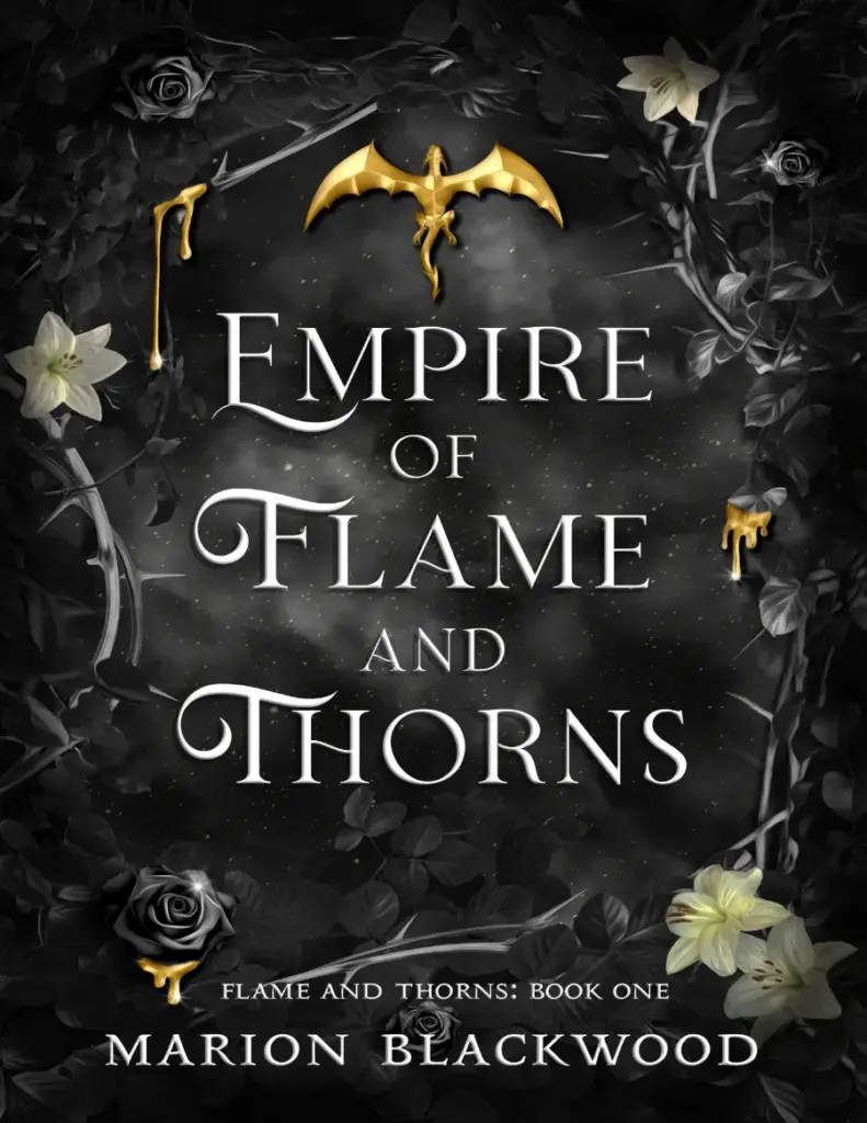 Empire of Flame and Thorns: A Novel