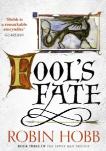 Fool’s Fate by Robin Hobb