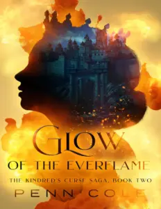 Glow of the Everflame – Kindred’s Curse, Book 2