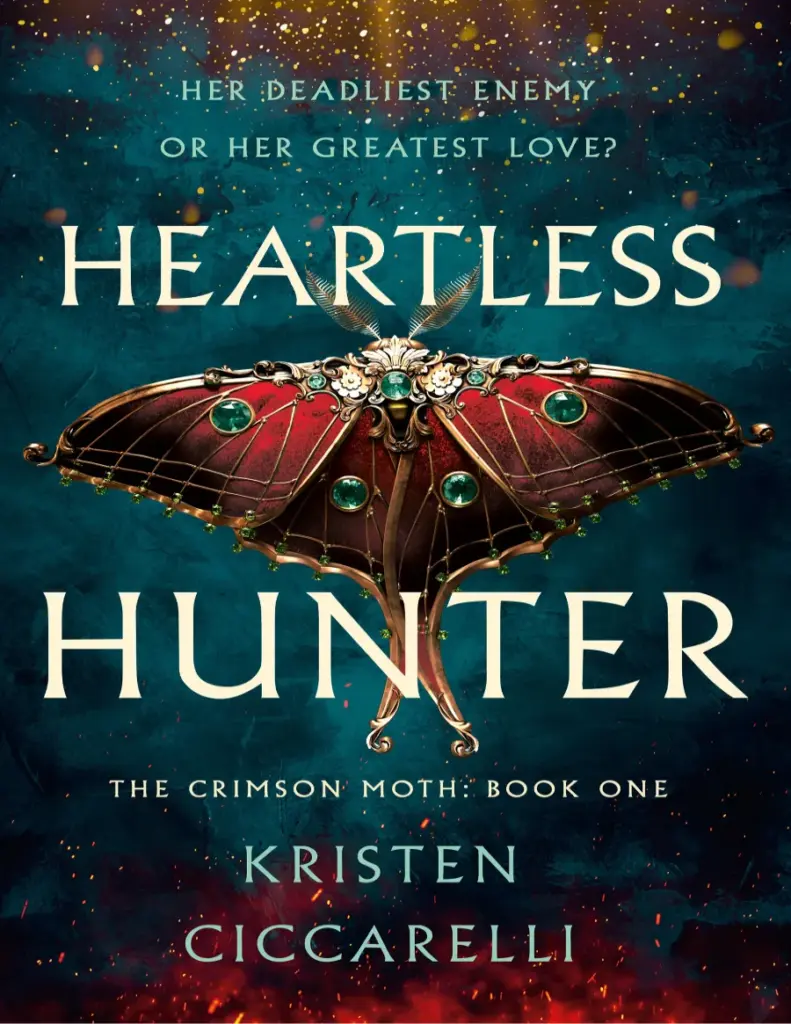 Heartless Hunter (The Crimson Moth, #1) by Kristen Ciccarelli