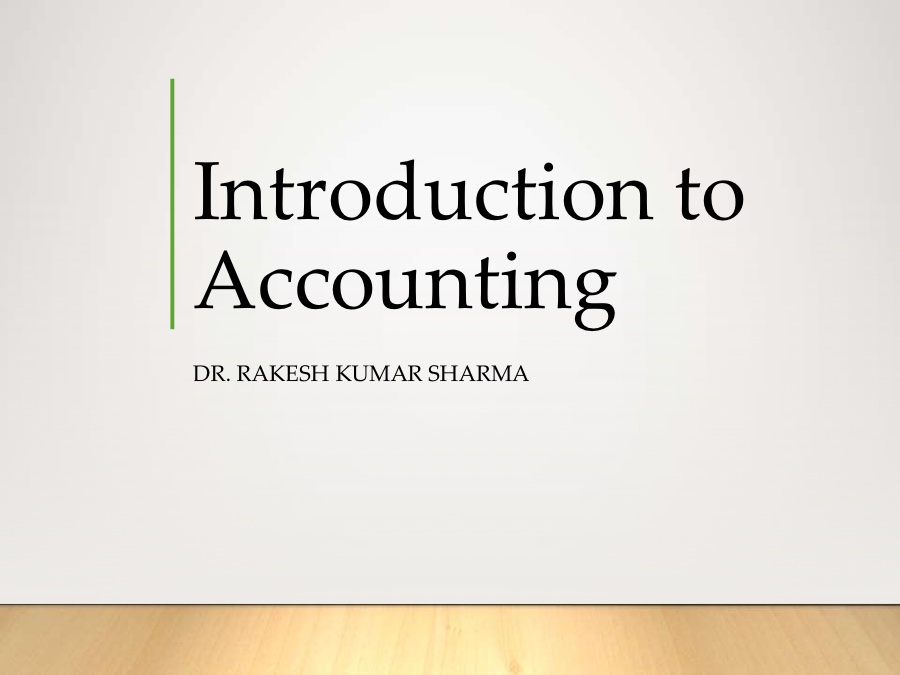 Introduction to Accounting by Dr. Rakesh Kumar Sharma