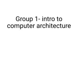 Introduction to Computer Architecture