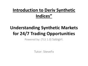 Introduction to Deriv Synthetic Indices – Understanding Synthetic Markets