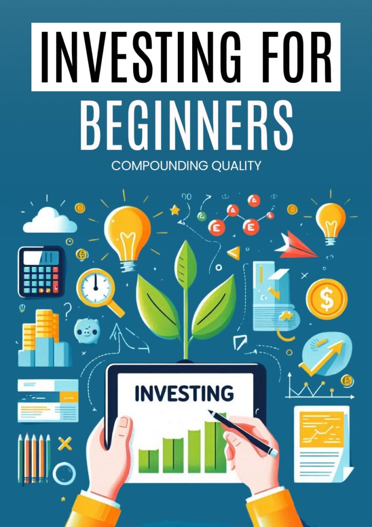 Investing for Beginners: Compounding Quality
