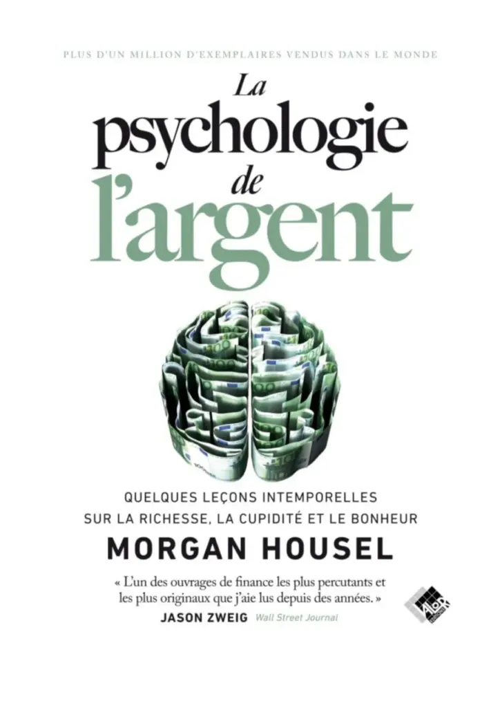 La Psychologie de l'Argent: Leçons intemporelles sur la richesse par Morgan Housel