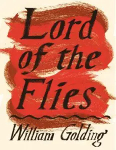 Lord of the Flies: A Novel by William Golding