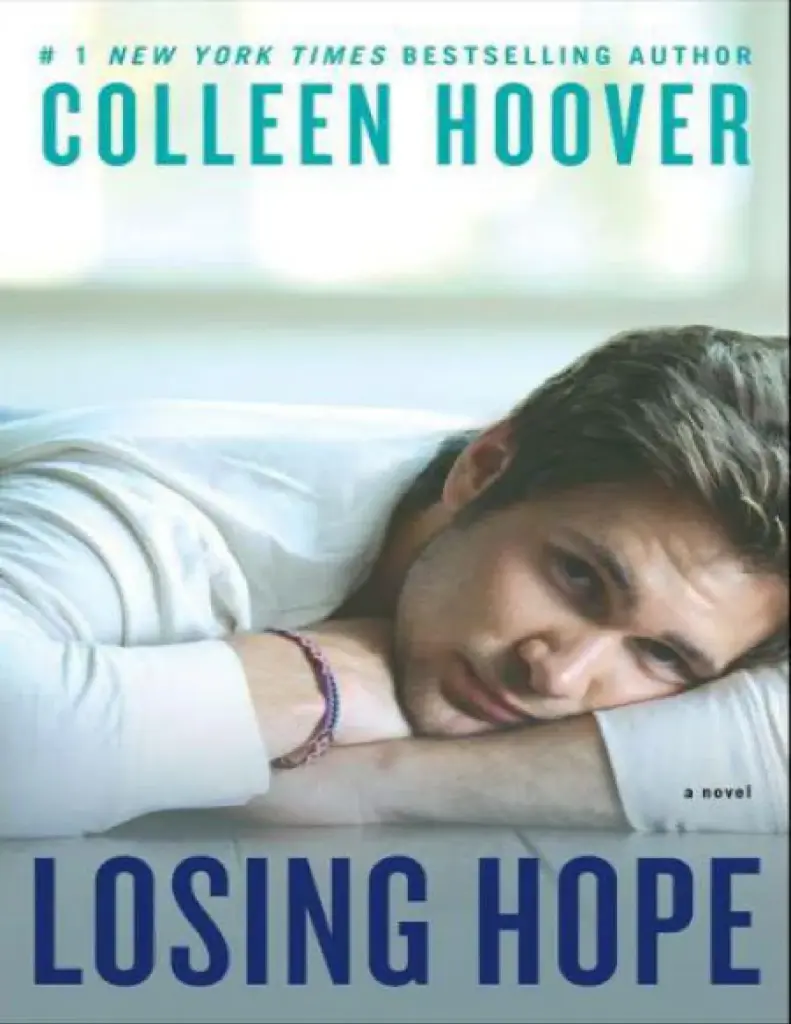 Losing Hope (Hopeless, #2) by Colleen Hoover