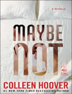 Maybe Not (Maybe, #1.5) by Colleen Hoover