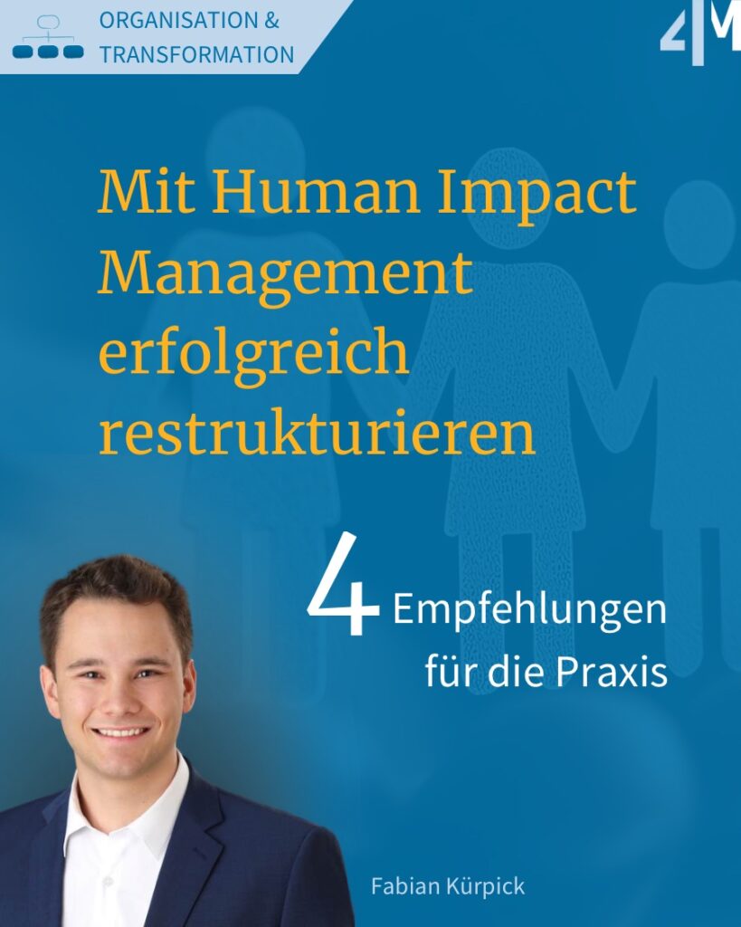 Mit Human Impact Management Erfolgreich Restrukturieren