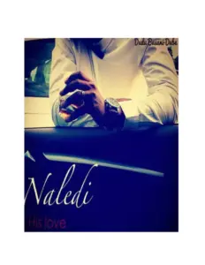 Naledi: His Love - A Novel