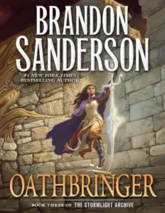 Oathbringer (The Stormlight Archive, #3) by Brandon Sanderson