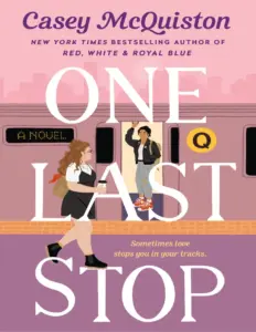 One Last Stop by Casey McQuiston