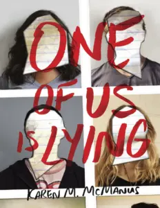 One Of Us Is Lying by Karen M McManus