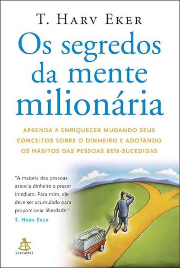 Os Segredos da Mente Milionária