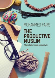 Pdfcoffee.Com The Productive Muslim Where Faith Meets Productivitynodrm Pdf Free