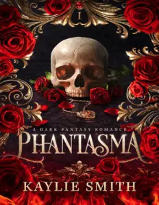 Phantasma (Wicked Games, #1) by Kaylie Smith