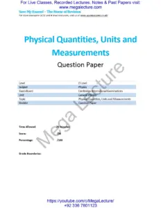 Physical Quantities, Units, and Measurements – O Level Physics