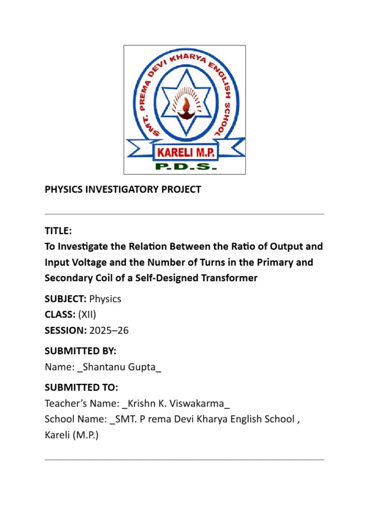Physics Investigatory Project: Transformer Voltage Ratio
