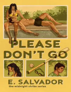 Please Don’t Go (The Midnight Strike, #1) by E. Salvador