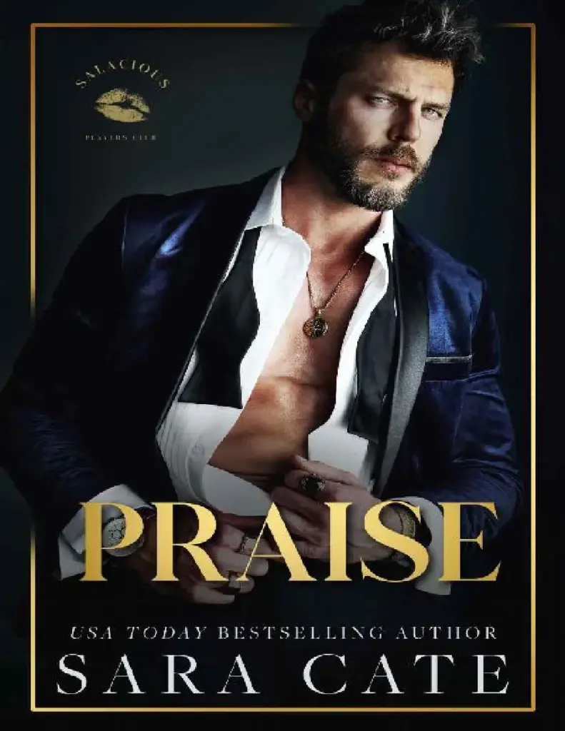 Praise by Sara Cate - Salacious Players Club, #1