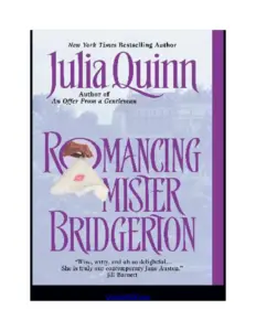Romancing Mister Bridgerton (Bridgertons, #4) by Julia Quinn