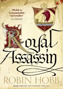 Royal Assassin (Farseer Trilogy, #2)
