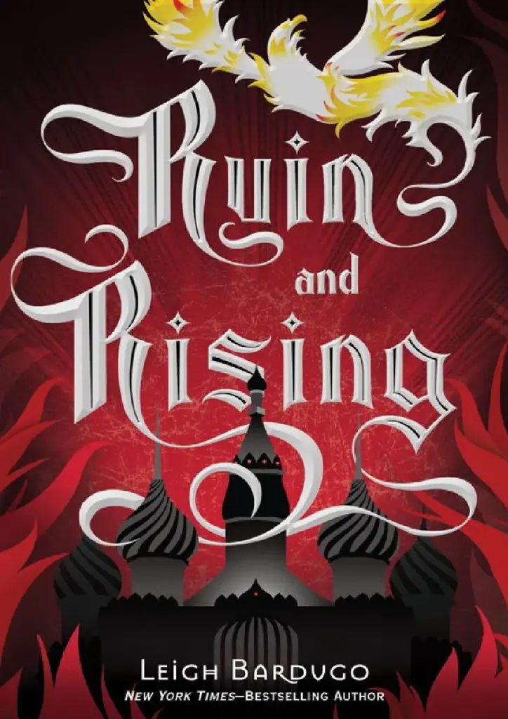 Ruin And Rising by Leigh Bardugo