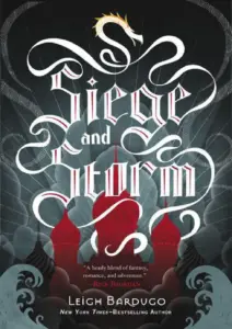 Siege and Storm by Leigh Bardugo