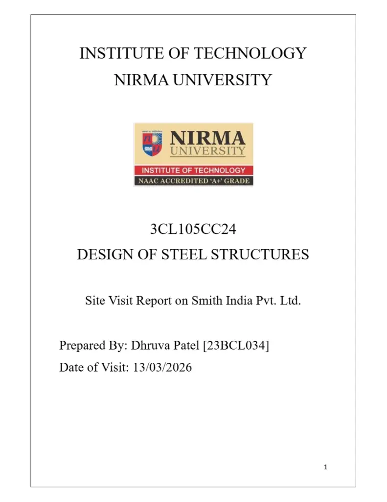 Site Visit Report on Smith India Pvt. Ltd. - Design of Steel Structures