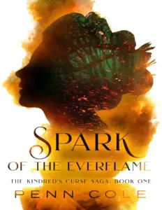 Spark of the Everflame: Kindred’s Curse Book 1