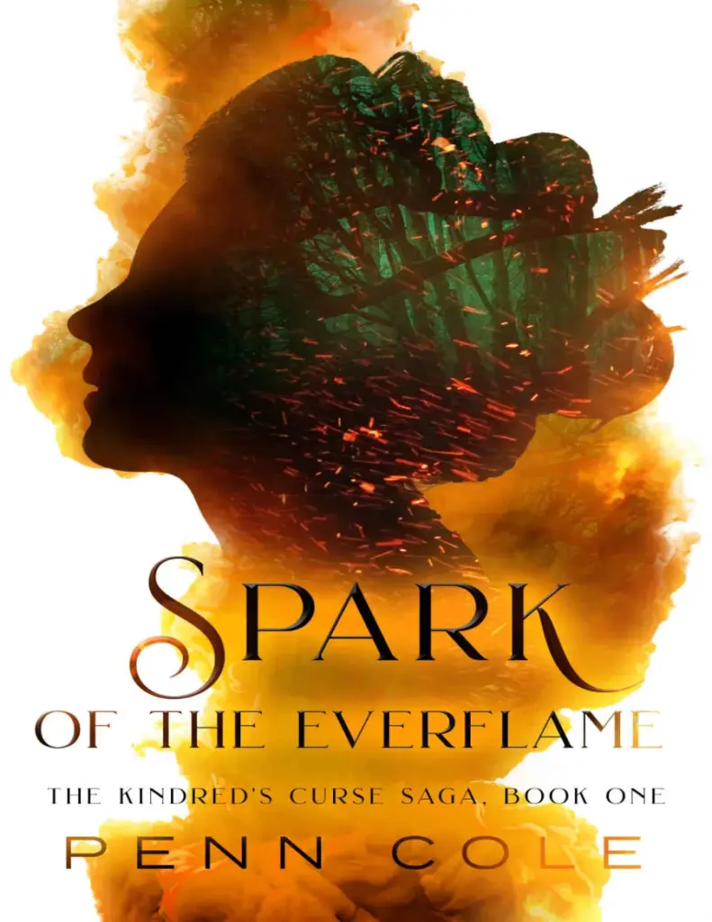 Spark of the Everflame: Kindred's Curse Book 1