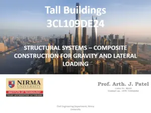 Structural Systems Composite Construction for Gravity and Lateral Loading
