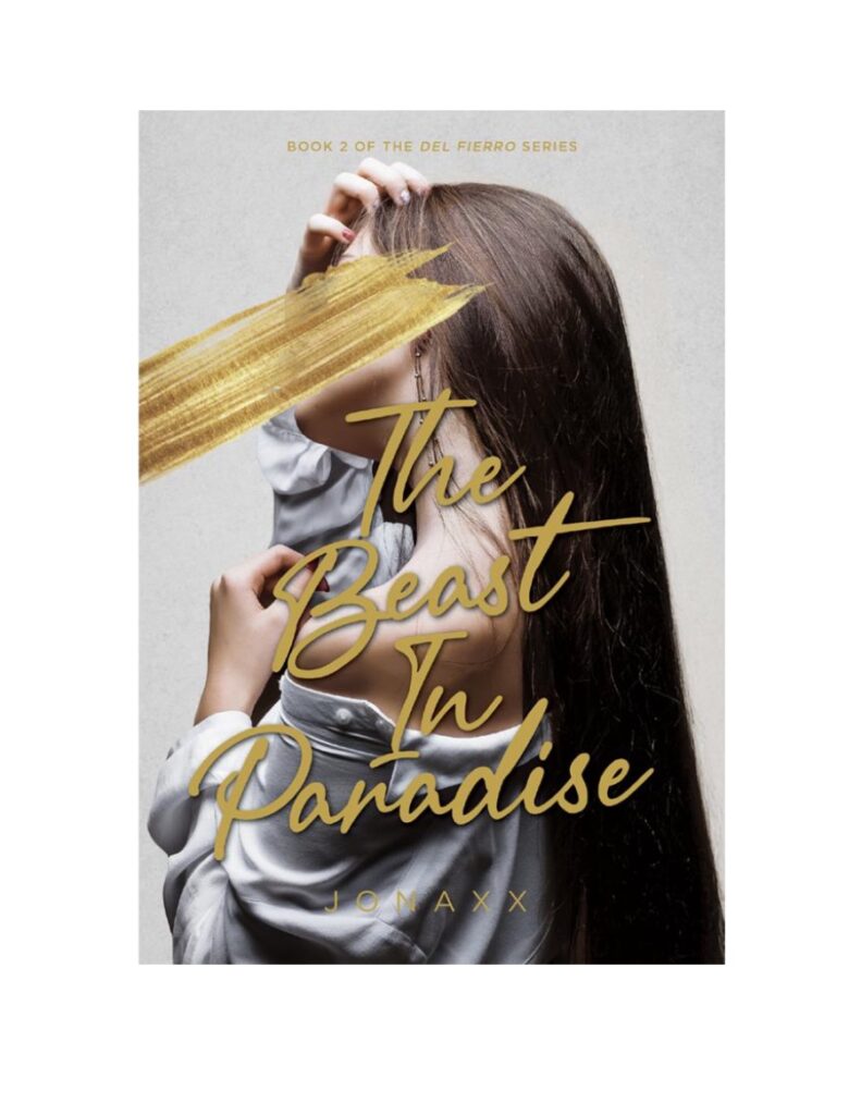 The Beast In Paradise - Book 2 of the Del Fierro Series