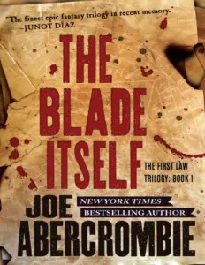 The Blade Itself (The First Law, #1) by Joe Abercrombie